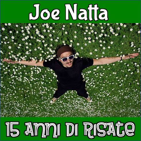 Descrizione: Descrizione: Descrizione: Descrizione: Descrizione: Descrizione: Descrizione: Descrizione: Descrizione: joe natta, 15 anni di risate, musica demenziale, risate, divertente.jpg